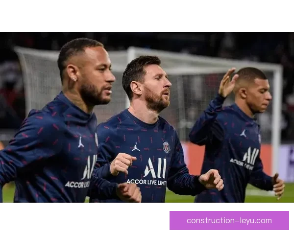 欧冠焦点大战豪门强强对话梅西姆巴佩再掀进球狂潮引爆足坛热议